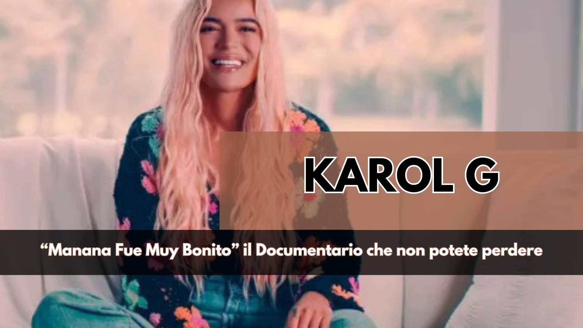 Su Netflix un pezzo di Storia di Karol G, dalle difficoltà degli esordi, al Tour Mondiale, una storia di Passione, Resilienza e Femminismo. Da vedere.