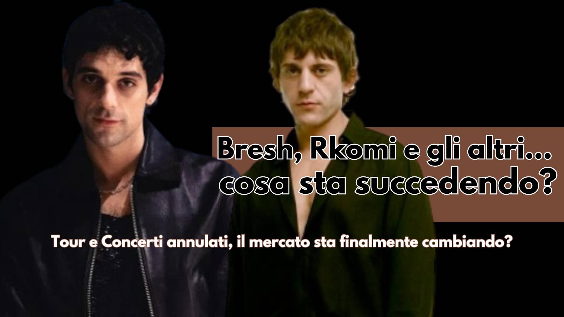 Non solo Rkomi e Bresh, il sistema è malato, ha sfruttato troppo un mercato ormai saturo e artisti usati per fare soldi anziché per fare musica. La Riflessione.