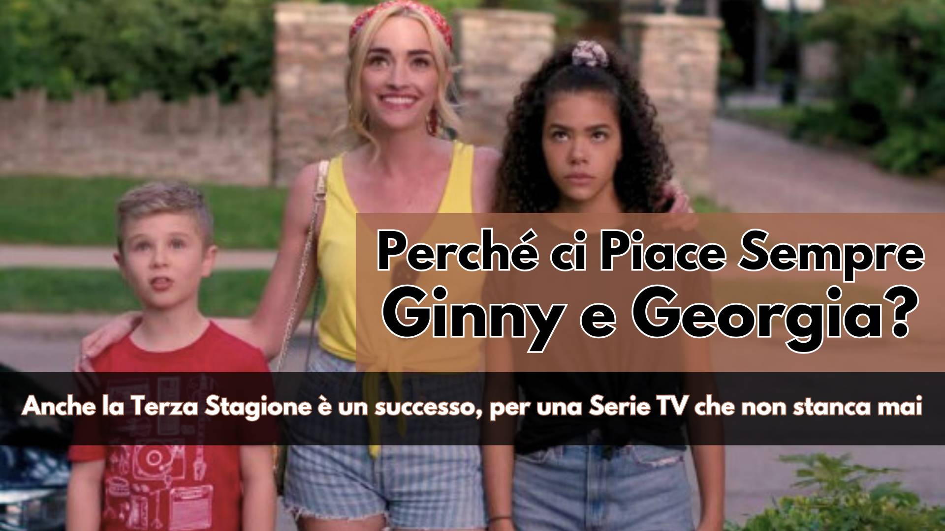 Romanticismo ma anche Dramma, Risate ma pure tematiche serie ed importanti, Ginny & Georgia è il giusto mix che sa coinvolgere e divertire, senza mai stancare