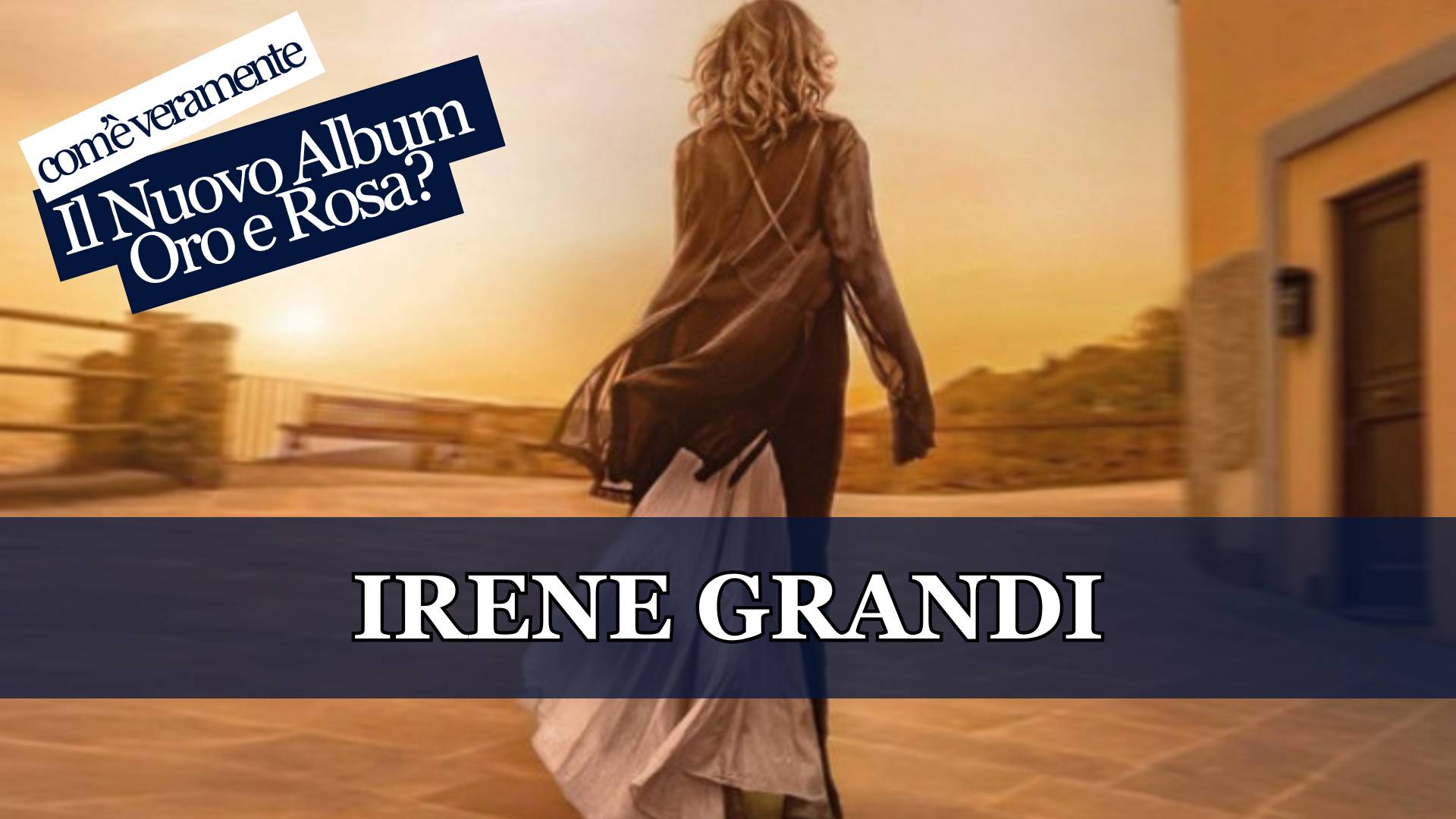 Ci avete chiesto un parere su "Oro e Rosa" il Nuovo Disco di Irene Grandi e dopo un po' di ascolti abbiamo provato a rispondere alla vostra Domanda...
