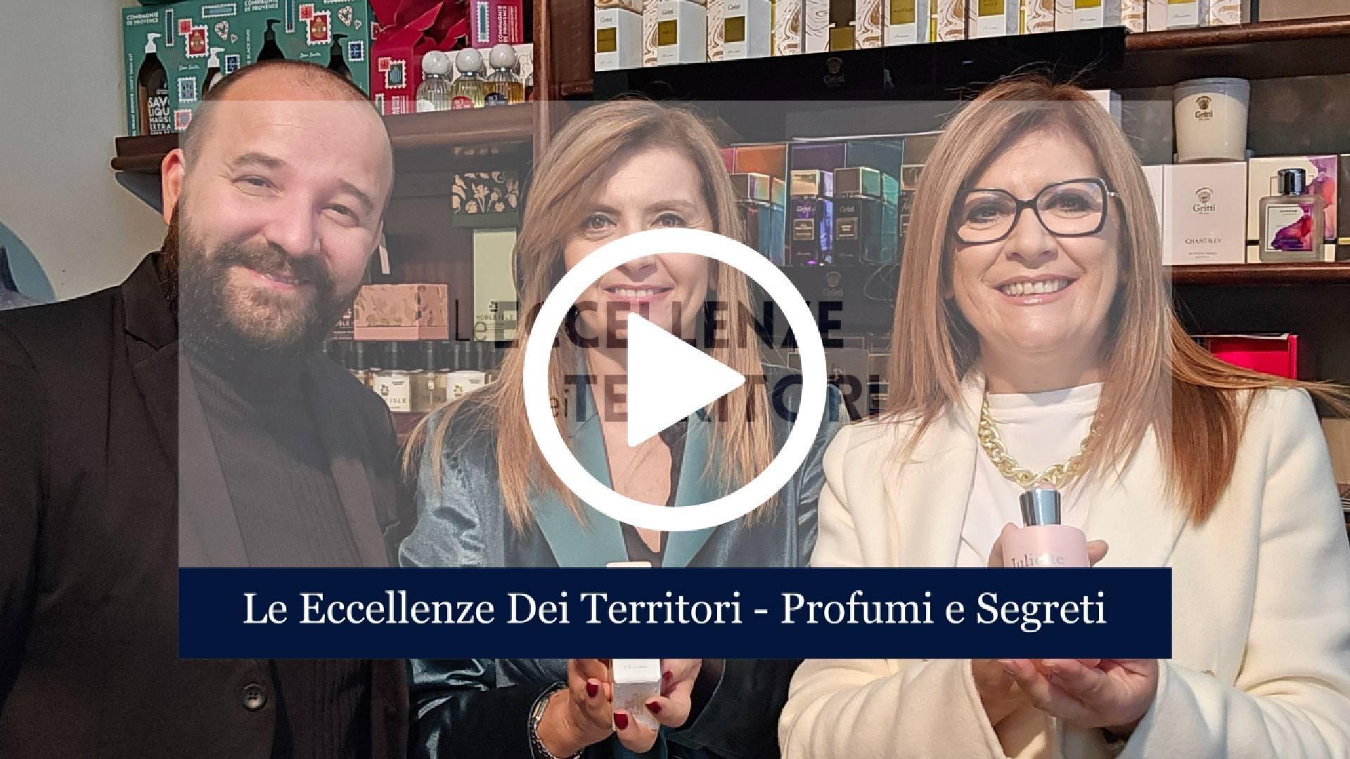 Programma TV "Le Eccellenze dei Territori" a Fossano per raccontare la storia di Grazia e Sabrina, due sorelle che hanno realizzato un sogno: Profumi e Segreti!