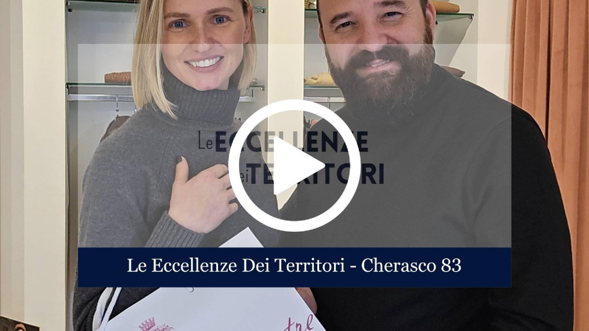 Nuova Puntata di "Le Eccellenze Dei Territori" il Programma TV che Valorizza le migliori realtà del Territorio incontra Cherasco 83, Moda e Passione da più di 40 anni