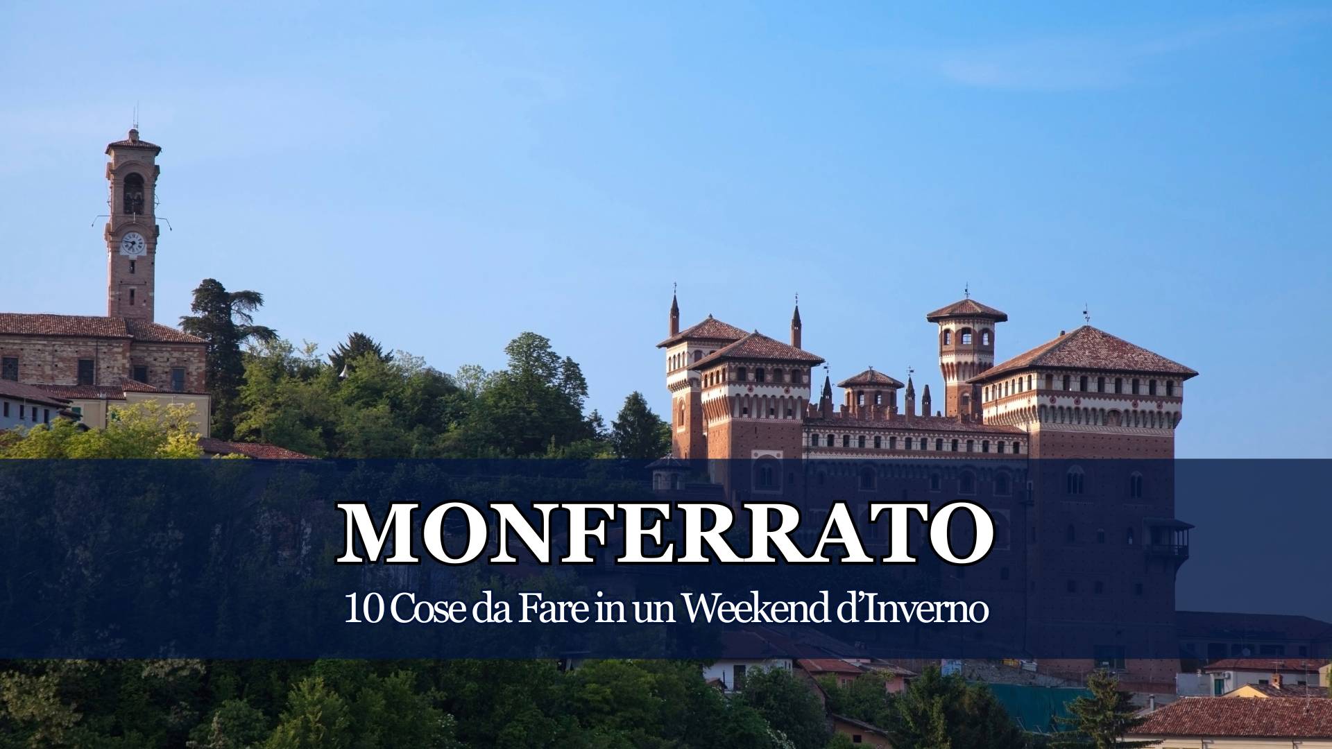 Ci avete chiesto un consiglio per un Weekend tra Gennaio e Febbraio nel Monferrato e noi ne abbiamo pensati ben 10, tra Cibo, Coccole, Cultura e Sport
