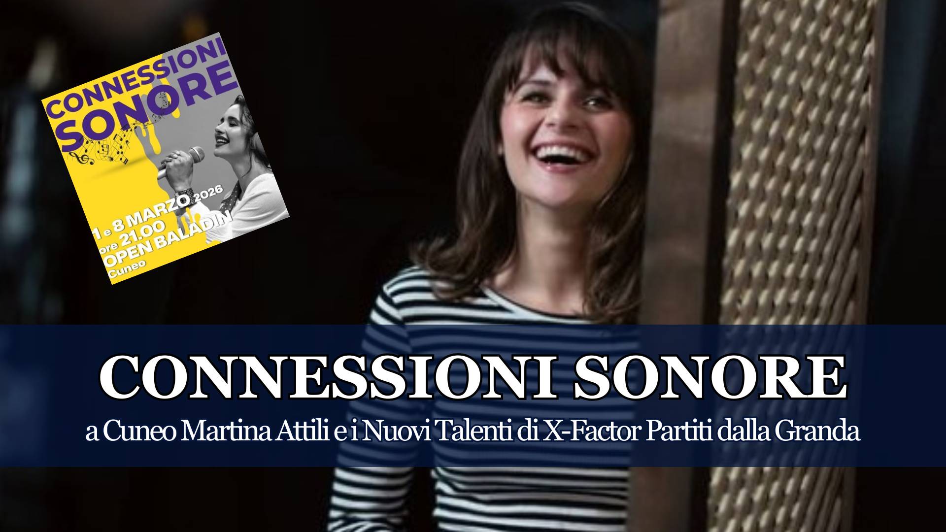 Connessioni Sonore: a Cuneo Arrivano Martina Attili e la Coppia Alessandro Varrone e Giordi per due serate di alta qualità l'1 e l'8 Marzo all'Open Baladin