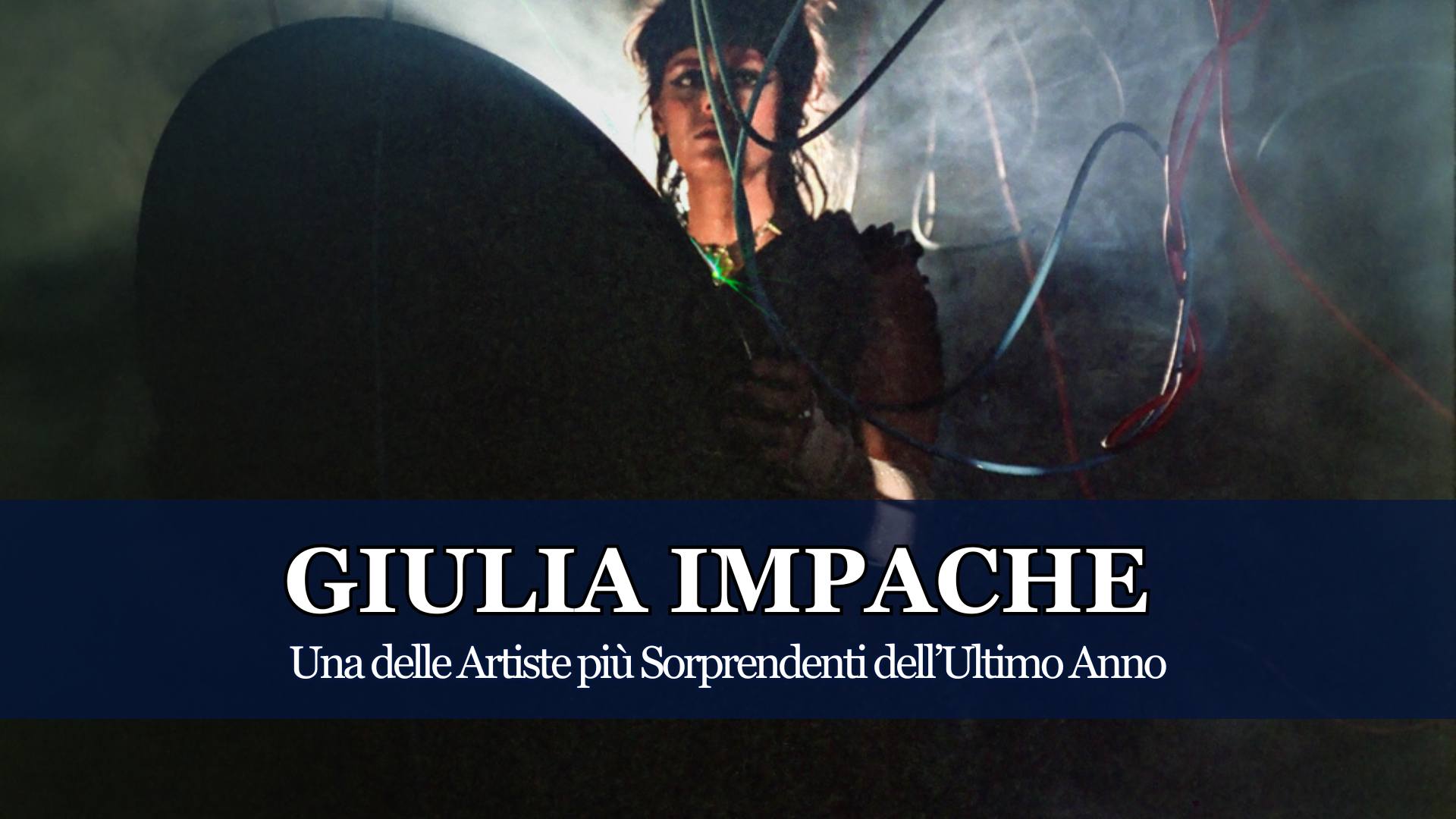 Il 2025 è stato l'anno della scoperta di Giulia Impache, Artista Enigmatica, Raffinata, Unica nel Suo Genere che ha saputo attirare l'attenzione della critica