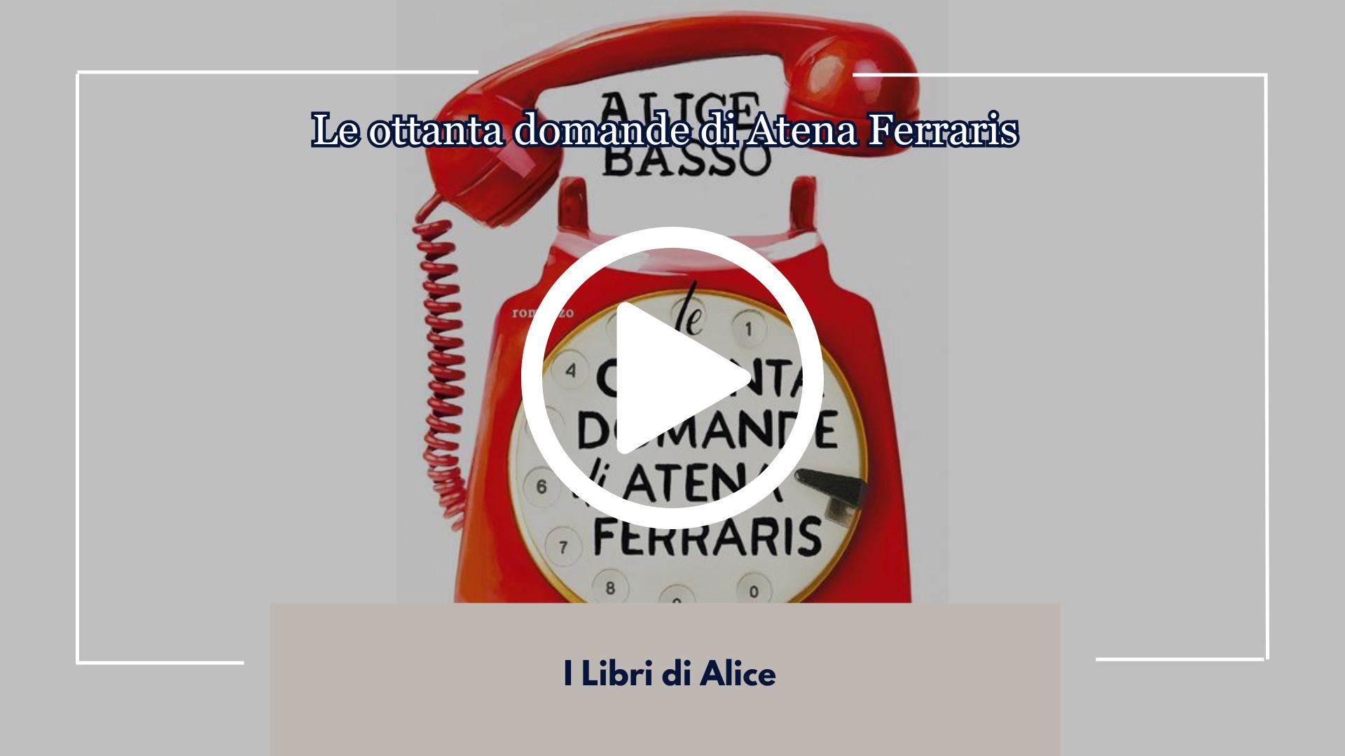 Le Ottanta Domande di Atena Ferraris di Alice Basso