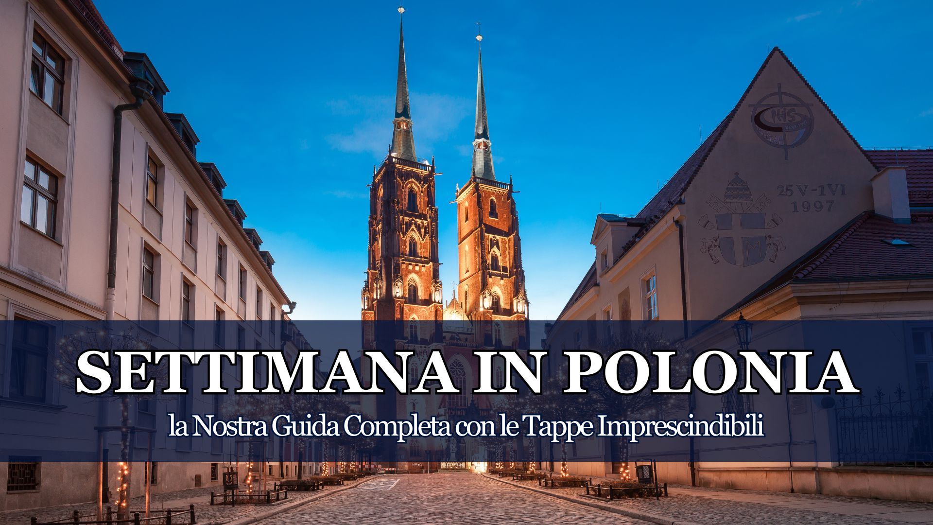 Vacanza in Polonia? Ecco la guida completa: storia, cibo, nightlife e luoghi romantici per vivere un'esperienza indimenticabile in 7 giorni