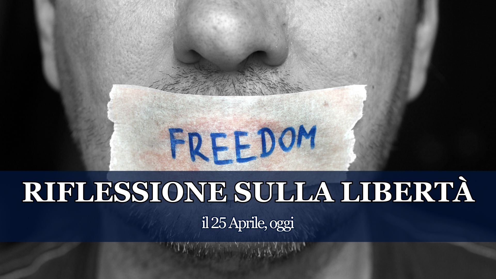Una Riflessione Aperta con la Nostra Community in occasione di questo 25 Aprile di Liberazione sì ma solo in parte e non certo per tutt*