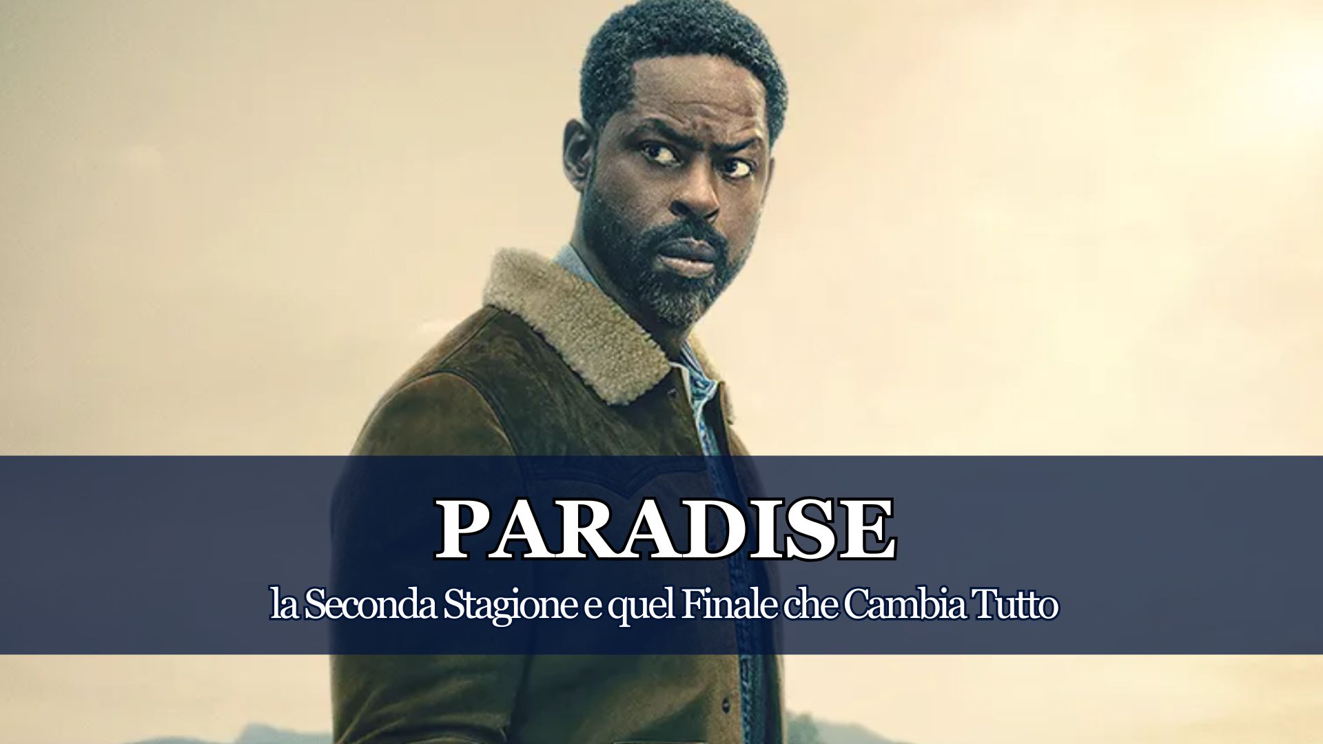 Ora la Terza Stagione della Serie TV di Disney+ può essere ancora più Sorprendente. Ci avete chiesto un parere su Paradise ed ecco cosa ne pensiamo