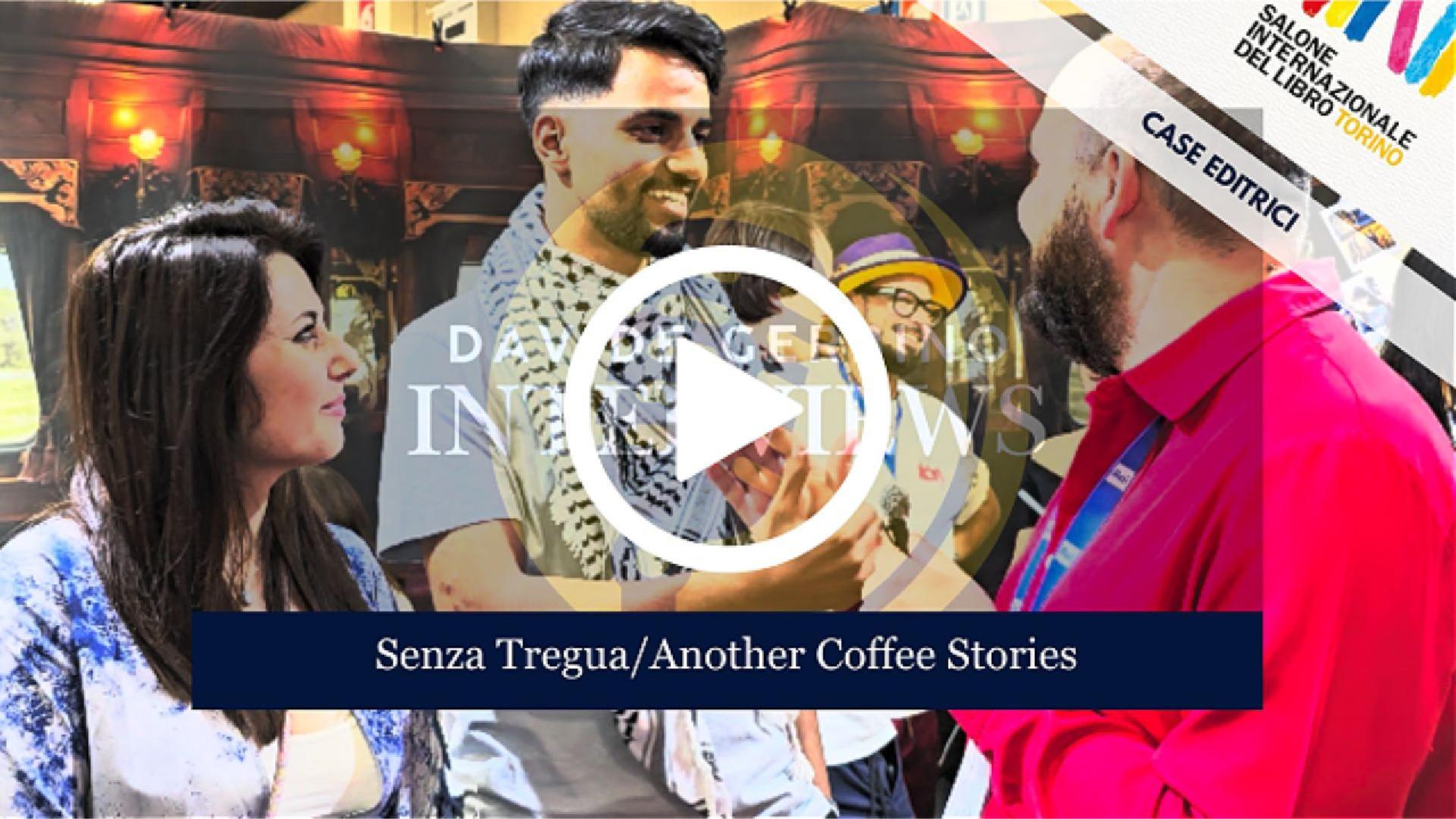 Abbiamo dedicato uno spazio a Another Coffee Stories e Senza Tregua, case editrici indipendenti di altissimo valore che ci hanno fatto conoscere Fares Alfarra