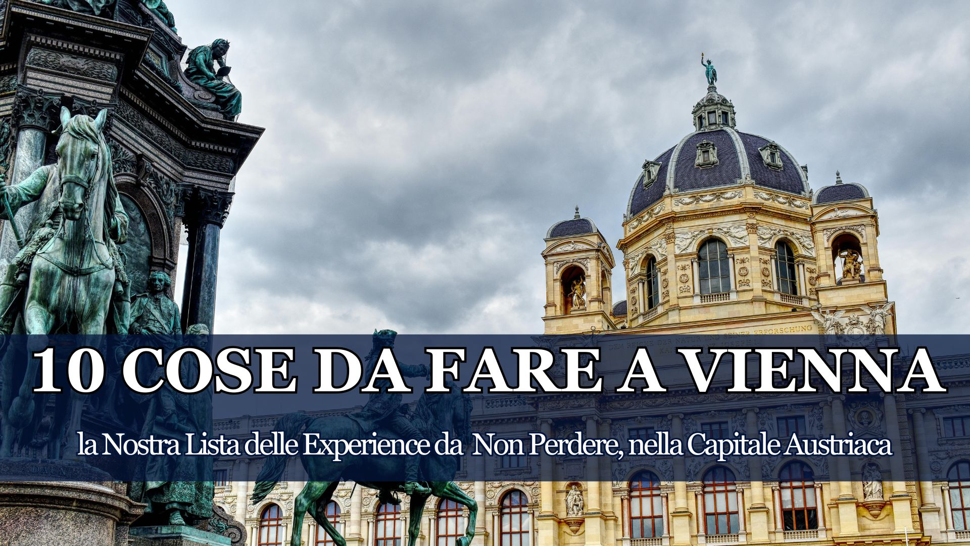 Cosa vedere a Vienna: la nostra lista delle 10 esperienze imperdibili tra monumenti, sapori e luoghi segreti della capitale austriaca