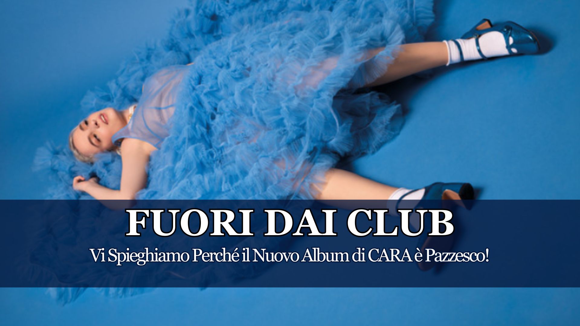 Se non l'avete ancora fatto, è questo il momento di ascoltare "Fuori Dai Club" il Nuovo Album di CARA, una piccola meraviglia che vi piacerà un casino