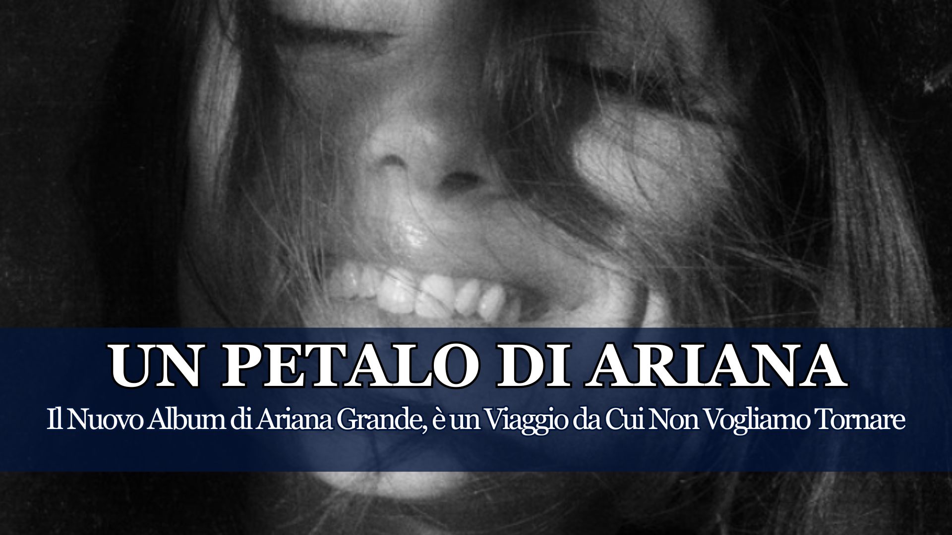 In Tantissimi ci Avete Chiesto un Parere sul Nuovo Album di Ariana Grande ed è Giunto il Momento di Dare una Risposta, Sempre alla Nostra Maniera, Senza Filtri