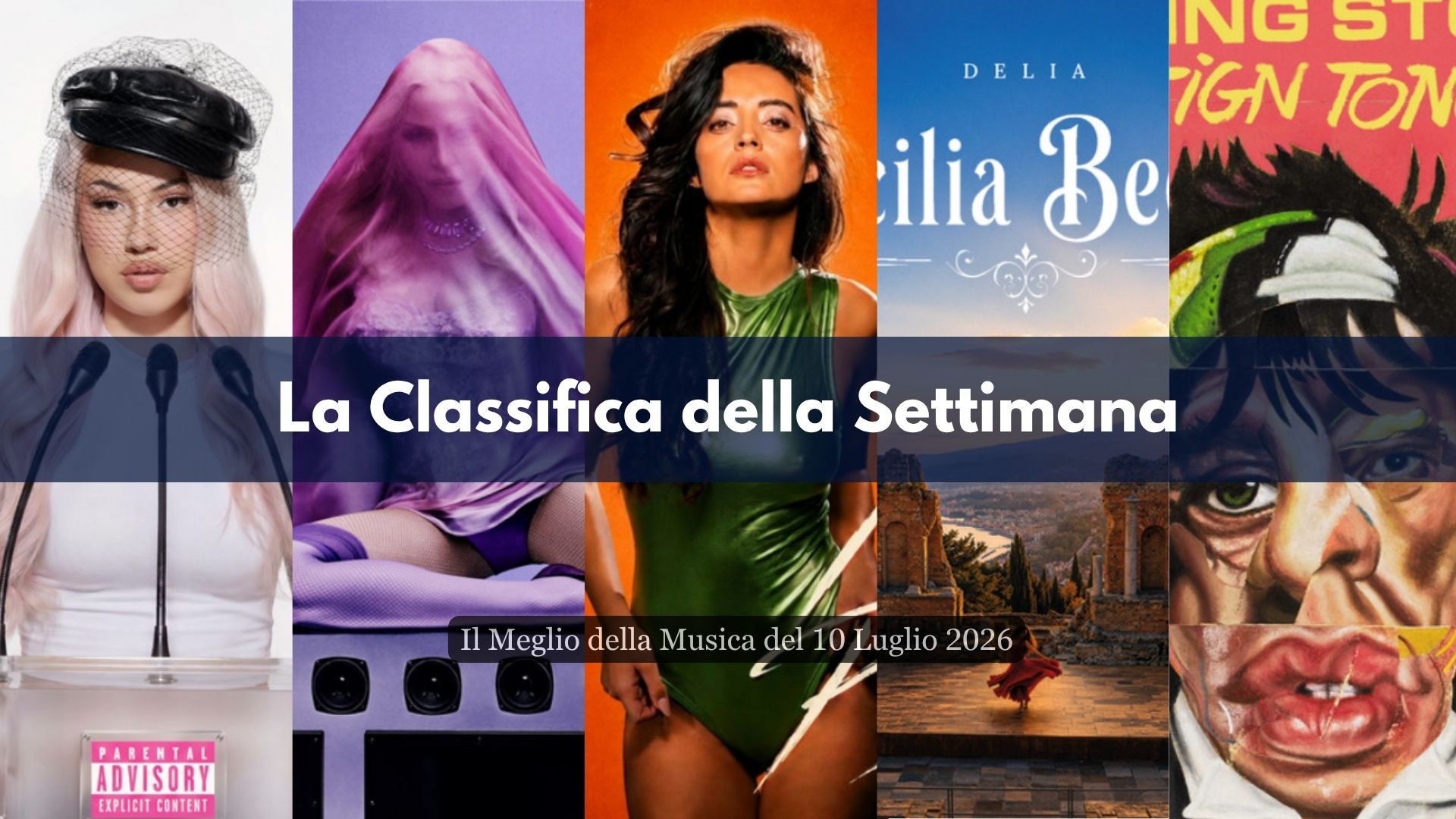 La Baddie è Tornata e spacca la Nostra Classifica ma non è l'unica Novità di una settimana particolarmente ricca per essere metà Luglio