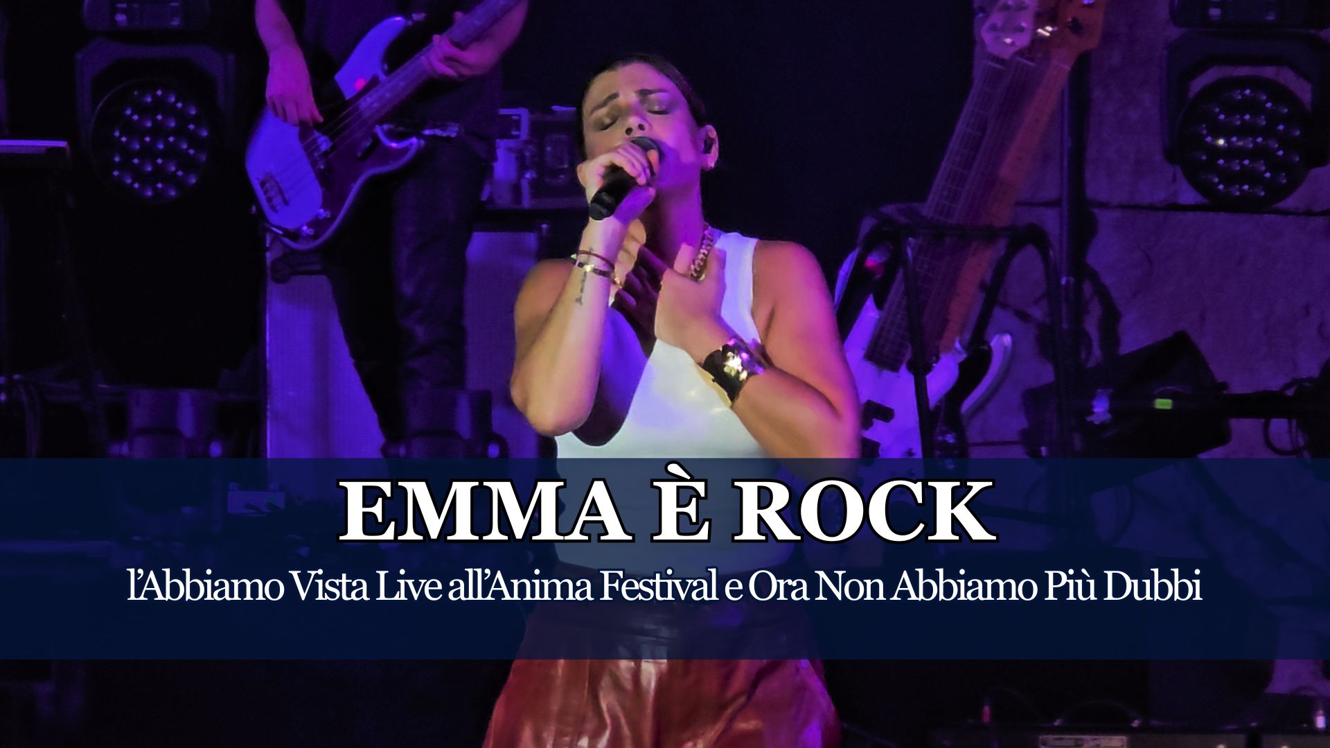 Siamo Andati al suo Live di Cervere e ora Possiamo Rispondere alla Domanda che in Tantissimi Ci Avete Fatto: Com'è il Concerto di Emma?