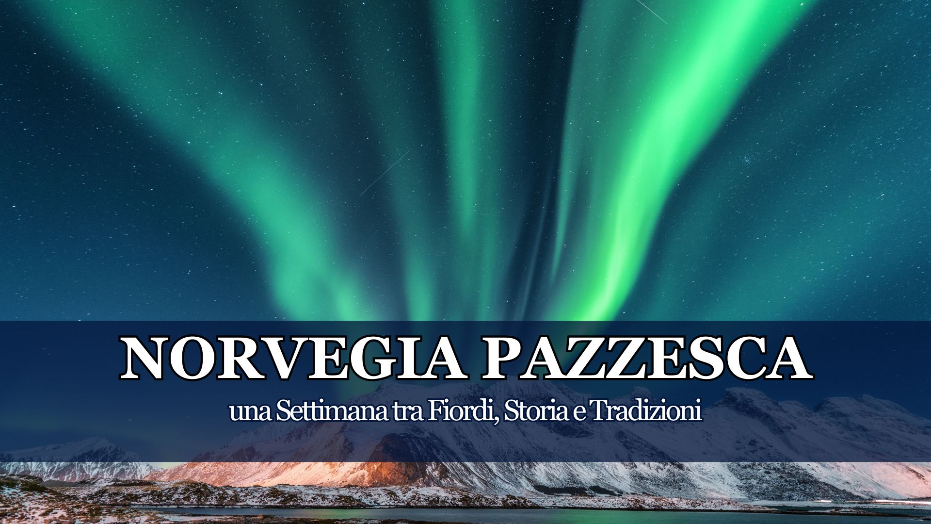 Un viaggio in Norvegia tra fiordi, storia e tradizioni: itinerario di una settimana tra Oslo, Bergen e Tromso, con escursioni e piatti tipici