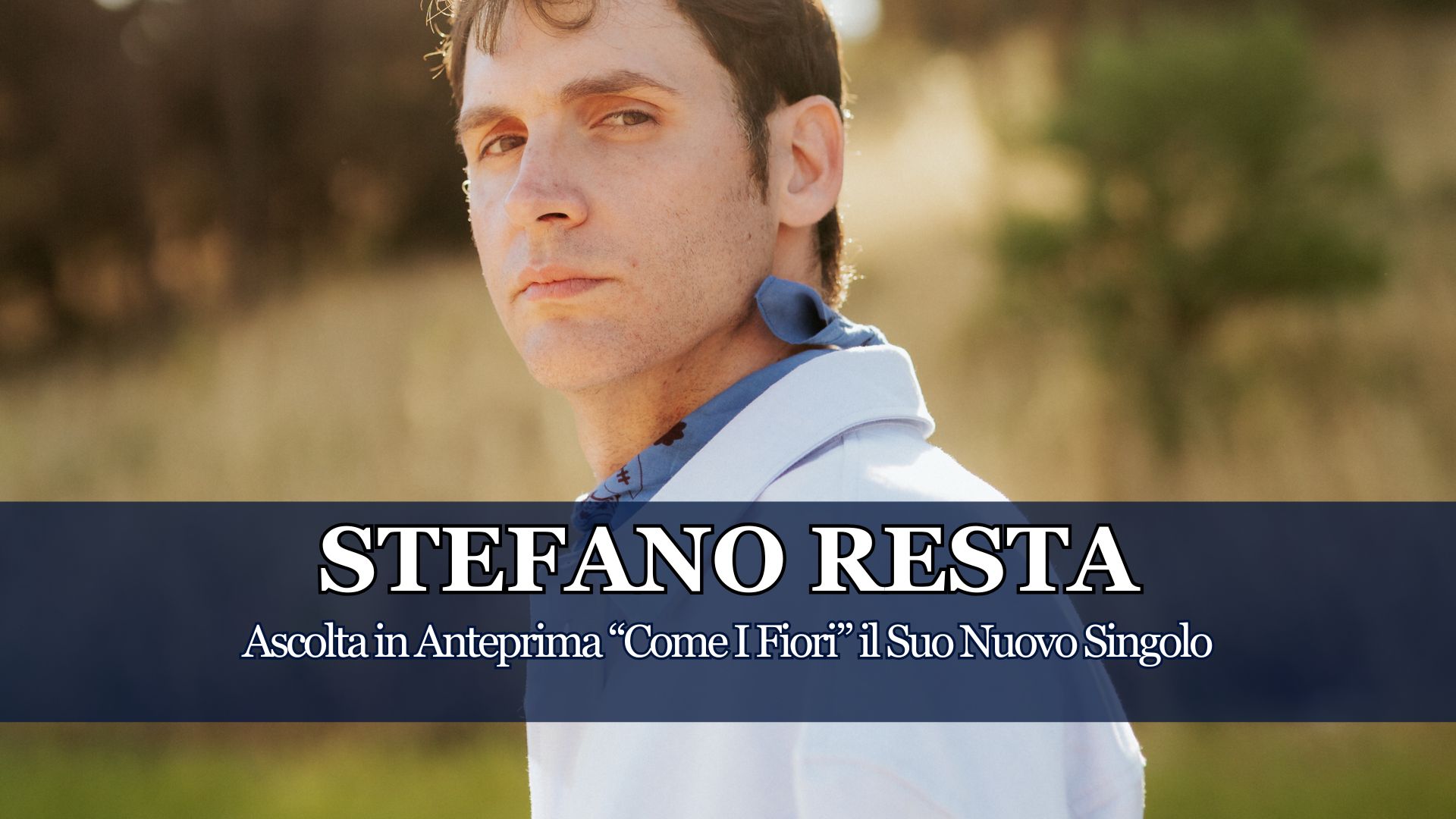 Un Regalo per la Nostra Community: in Anteprima il nuovo brano di Stefano Resta da ascoltare prima di tutti, il nuovo capitolo del suo viaggio artistico