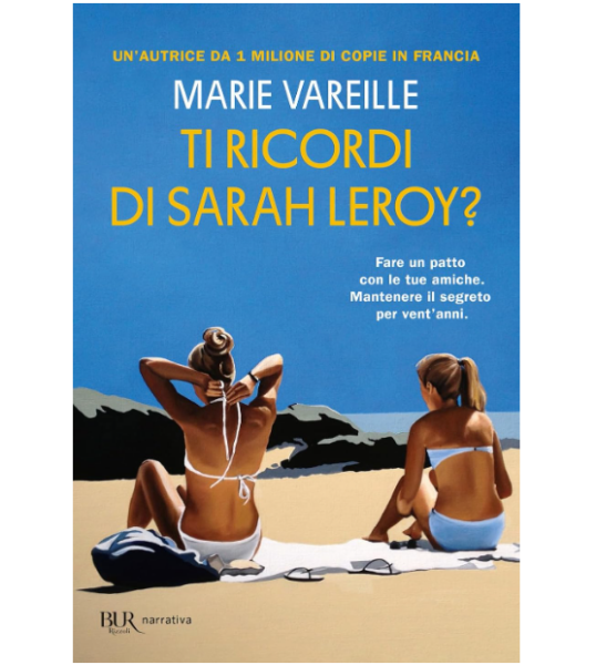 Ti Ricordi di Sarah Leroy? Nuova Recensione dal Nostro Book Club per l'opera di Marie Vareille 3 ti-ricordi-di-sarah-leroy