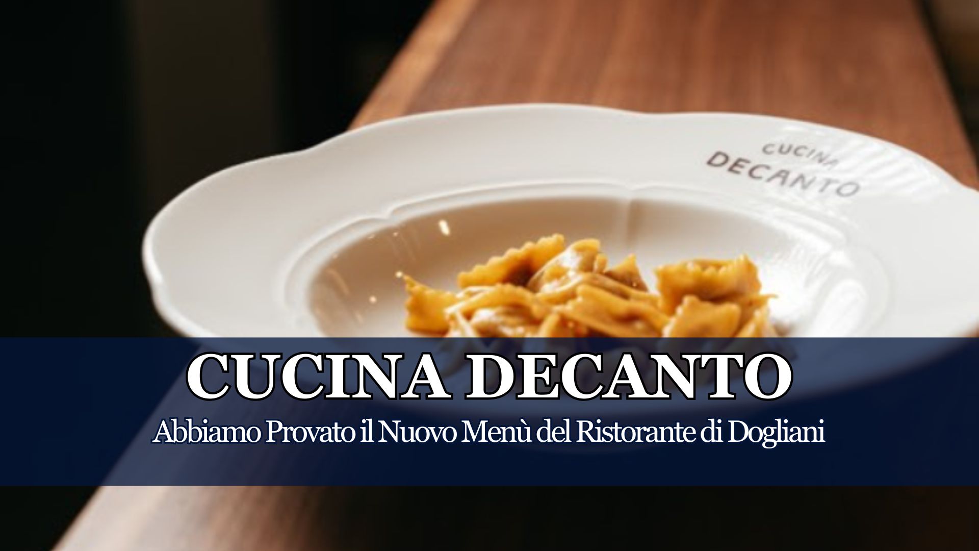 Abbiamo Avuto il Piacere di Degustare il Nuovo Menù di Cucina Decanto, il Noto Ristorante di Dogliani, Presentato dal suo Chef Vincenzo Mignuolo