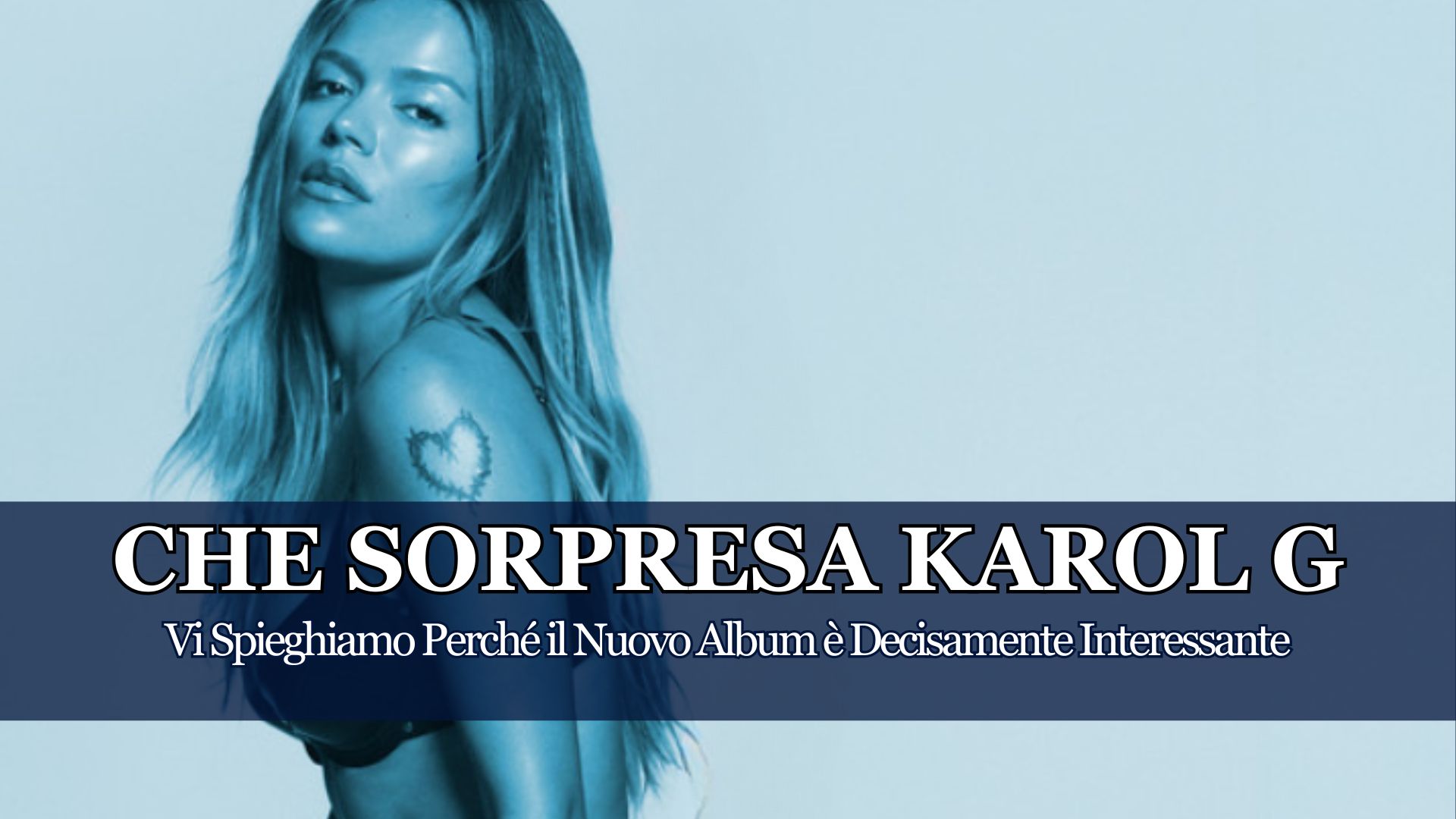 No Me Arrepiento De Sentir Tanto è un Disco che Parla di un'Amore Finito, di Dolore e Solitudine ma anche di Rinascita. Avevamo Bisogno di una Karol G Così, Ecco Perché