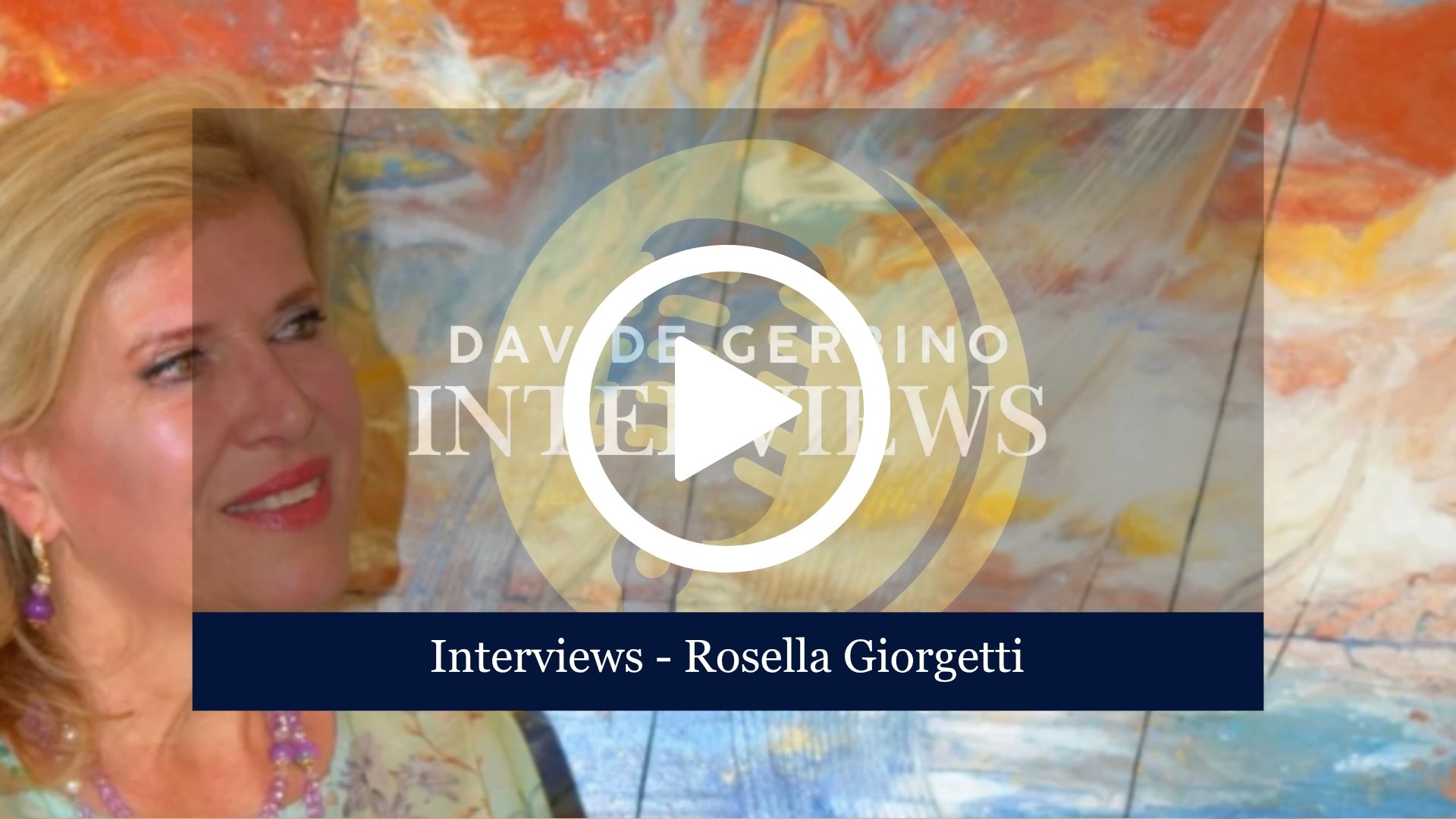 Abbiamo avuto il Piacere di fare una Chiacchierata con Rosella Giorgetti, una Pittrice Straordinaria che con le sue Opere riesce a guardarci veramente nel Profondo