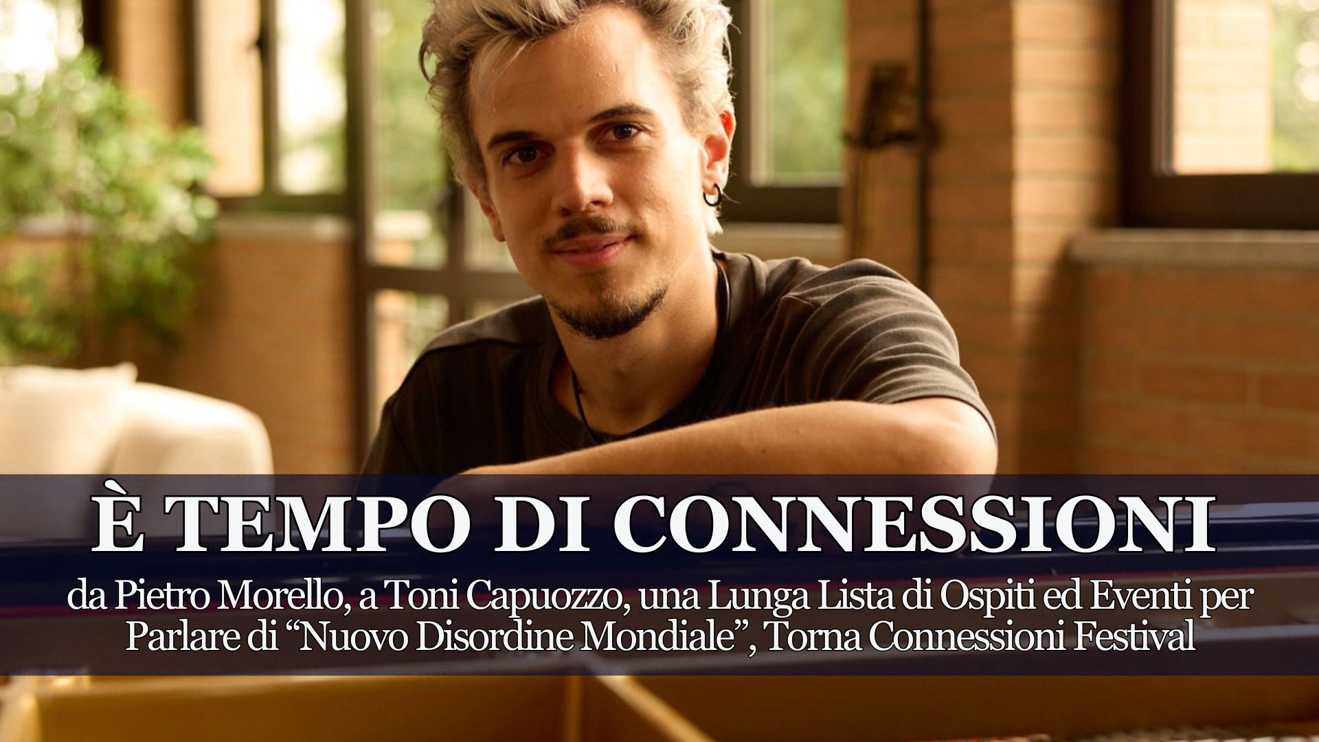 Al via la seconda parte dell'edizione 2026 di Connessioni Festival, da Pietro Morello a Toni Capuozzo, passando per Eleonora Riso, la Musica degli Oasis e molto altro