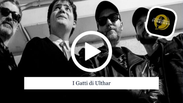 I Gatti di Ulthar: la Band Romana che vi Sorprenderà. La Nostra Intervista 1 Abbiamo fatto una bellissima chiacchierata con una Band decisamente interessante che abbiamo scovato nell'Underground della Scena Romana. I Gatti di Ulthar