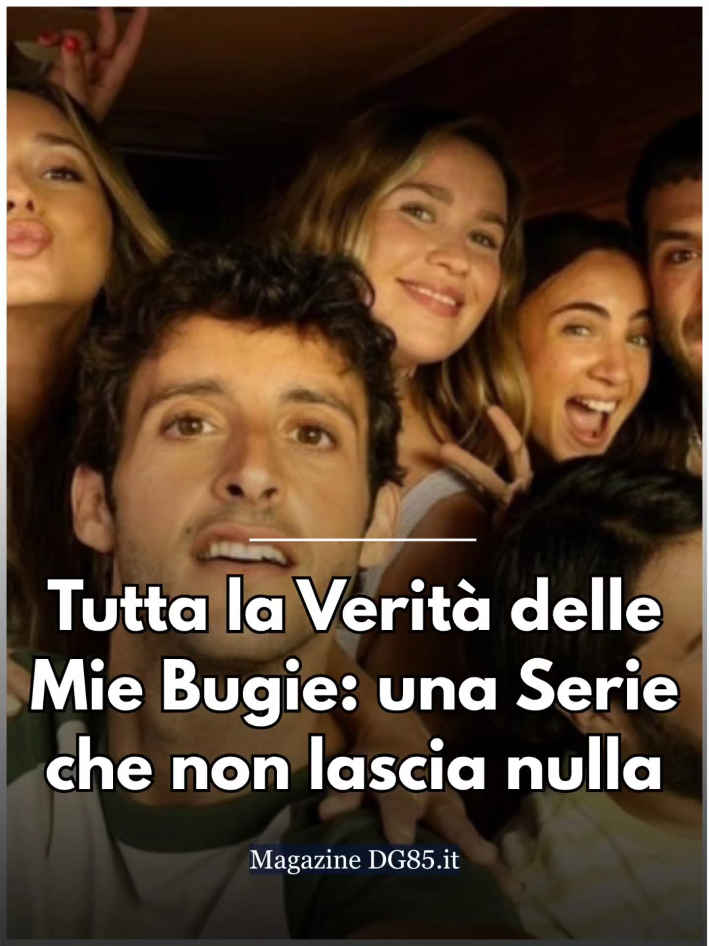 Tutta La Vertità delle Mie Bugie