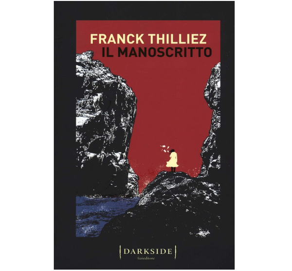 Il Manoscritto di Franck Thilliez: Nuova Recensione dal Nostro Book Club "I Libri di Alice" 3 IL MANOSCRITTO