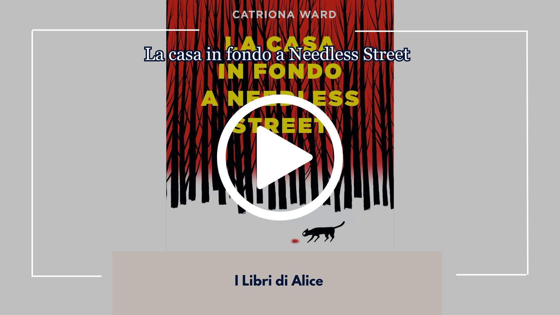 Bisogna stare attenti quando si ha a che fare con qualcosa di rotto. La Casa in Fondo a Needless Street di Catriona Ward. La Recensione